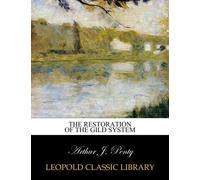 The Restoration of the Gild System