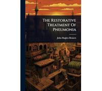 The Restorative Treatment Of Pneumonia