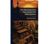 The Restorative Treatment Of Pneumonia