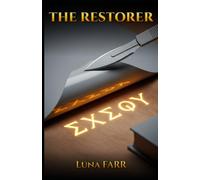 The Restorer: Minor Touch-ups, a Massive Trap: Jesus’ Words Finally Set Free.