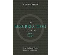 The Resurrection in Your Life