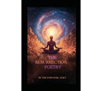 The Resurrection: Lost Warrior Souls poetry