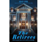 The Retirees: Retirement has never felt so deadly