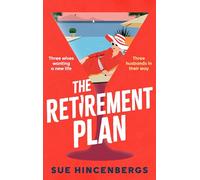 The Retirement Plan: a hilarious crime caper for fans of The Thursday Murder Club and How to Kill Your Family