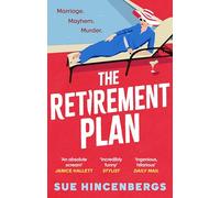 The Retirement Plan: The most entertaining and deliciously dark debut of 2025