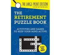 The Retirement Puzzle Book : Activities and Games to Keep Your Mind Active
