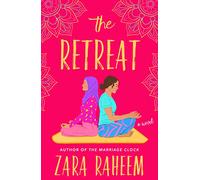 The Retreat: A Novel