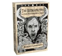 The Retrospective & Other Phantasmagorical Stories [Trade Paperback]