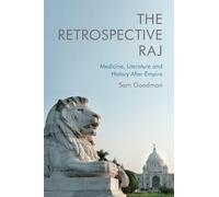 The Retrospective Raj
