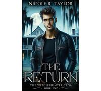 The Return: 2 (The Witch Hunter Saga)