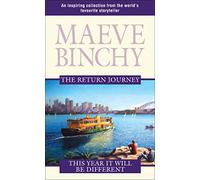 The Return Journey and This Year it Will be Different: An Inspiring Collection from the World's Favourite Storyteller