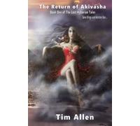 The Return of Akivasha: Book One of The lost Hyborian Tales