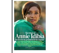 The Return of Annie Idibia:: How Does She Stay Grounded in the face of Gossip?