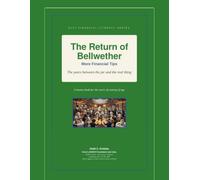 The Return of Bellwether: More Financial Tips: 4 (Financial Literacy From Preschool to Adulthood)