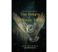 The Return of Bloody Bill (The Dave Perry Series)