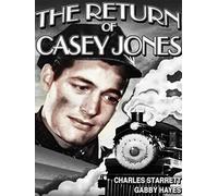 The Return Of Casey Jones