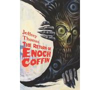 The Return of Enoch Coffin