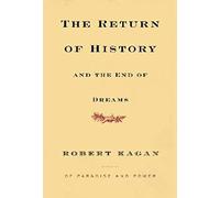 The Return of History and the End of Dreams