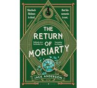 The Return of Moriarty: 'Ingenious' Sunday Times