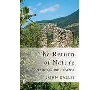 The Return of Nature: On the Beyond of Sense (Studies in Continental Thought)