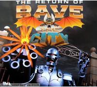 The Return Of Rave The City