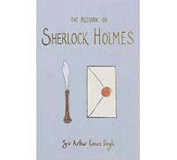 The Return of Sherlock Holmes (Collector's Edition): (Wordsworth Collector's Editions)