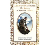 The Return of Sherlock Holmes (Flame Tree Collectable Classics)