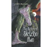 The Return Of Skeleton Man: 2