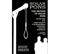 The Return of Solar Pons: Volume 3 (The Adventures of Solar Pons)