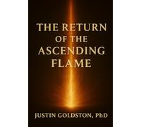 The Return of the Ascending Flame: 53 (The SydTek University Stacks)
