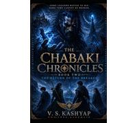 The Return of The Breaker: An Epic Fantasy of Magic, Vengence, and an Unbreakable Oath: 2 (The Chabaki Chronicles)