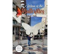 The Return of The Butterflies: Back to Cuba