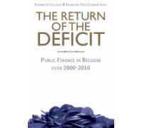 The Return of the Deficit : Public Finance in Belgium over 2000-2010