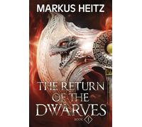 The Return of the Dwarves Book 1: (The Dwarves)