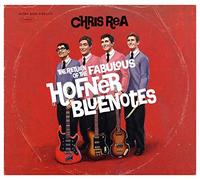 Chris Rea - The Return of the Fabulous Hofner Bluenotes