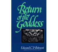 The Return of the Goddess