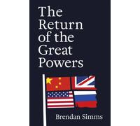 The Return of the Great Powers