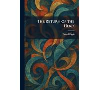 The Return of the Hero