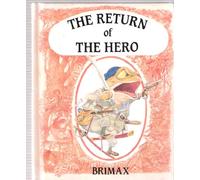 The Return of the Hero [Stories from The Wind in the Willows]