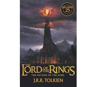 The Return of the King: Exclusive anniversary edition of The Lord of the Rings celebrating the epic movie trilogy: Book 3