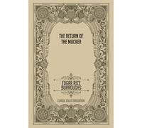 The Return of the Mucker - Classic Collector Edition (Annotated)