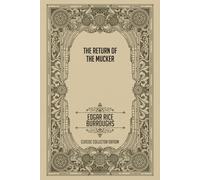 The Return of the Mucker - Classic Collector Edition (Annotated)