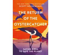 The Return of the Oystercatcher : Saving Birds to Save the Planet