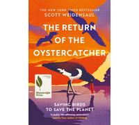 The Return of the Oystercatcher : Saving Birds to Save the Planet