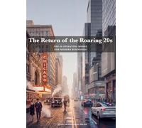 The Return of the Roaring 20s: The 8S Operating System for Modern Businesses