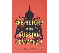 The Return of the Russian Leviathan: (New Russian Thought)