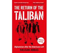 The Return of the Taliban: Afghanistan after the Americans Left