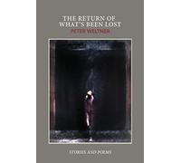 The Return of What's Been Lost