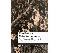 The Return: Selected Poems