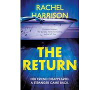 The Return: The creepy debut novel for fans of Stephen King, CJ Tudor and Alma Katsu
